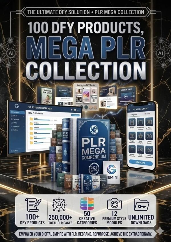 100 DFY Products, Mega PLR Collection Digital Download with Private Label Rights for Passive Income